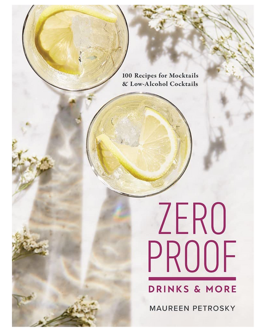 BOOK - ZERO PROOF DRINKS AND MORE